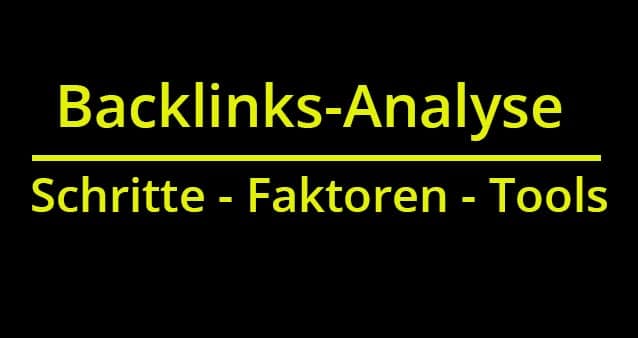 So funktioniert eine Backlink-Analyse – wichtige Schritte, zu analysierende Faktoren und Tools #018