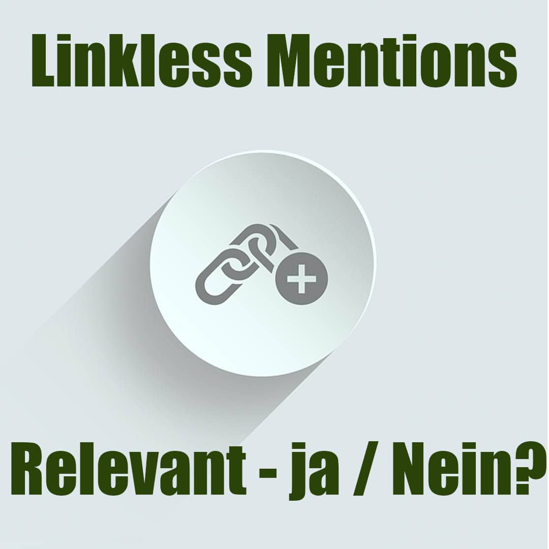 Welchen Einfluss haben Linkless Mentions im SEO überhaupt? #100