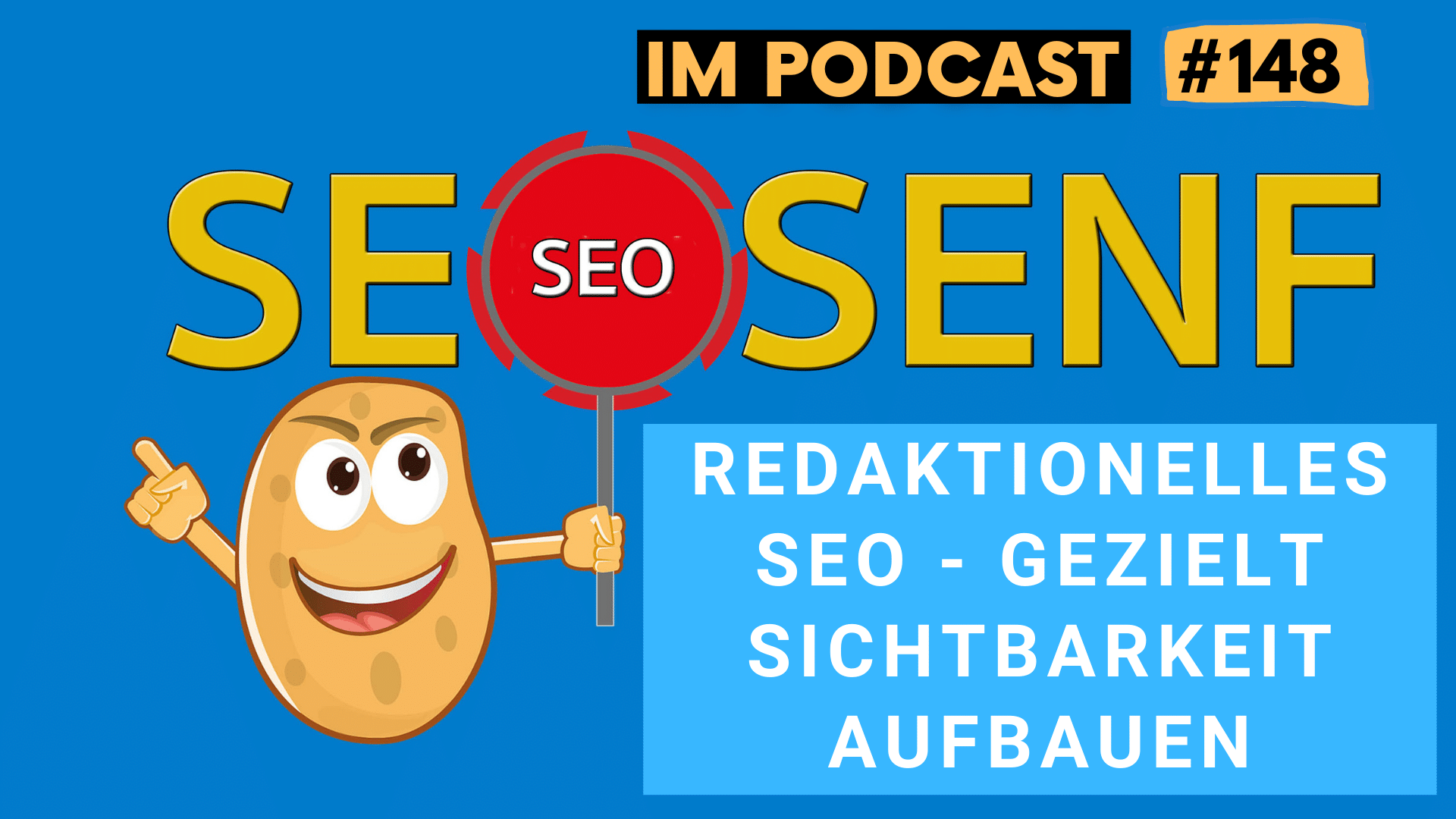 Redaktionelles SEO – gezielt Sichtbarkeit aufbauen – das solltest du wissen #148