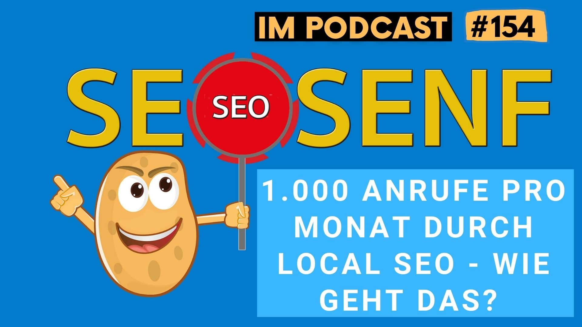 1000 Anrufe im Monat durch Local SEO – die McMakler Standortstrategie #154