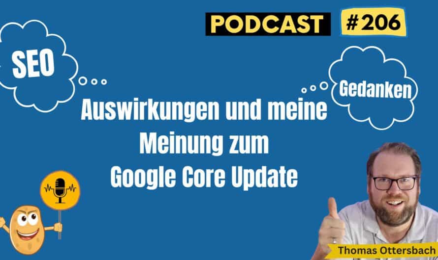 SEO-Gedanken – Auswirkungen und meine Meinung zum Core-Update #206